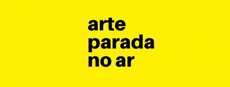 Arte parada no ar | Manifesto e relatos