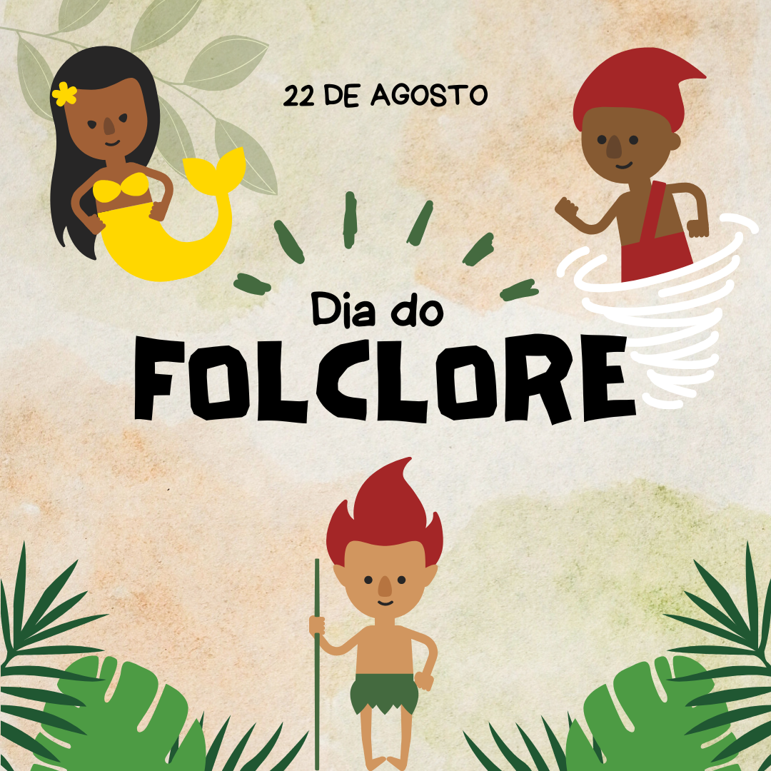 22 de agosto: Dia do Folclore. Conheça lendas e mitos do Brasil | Grupo ...