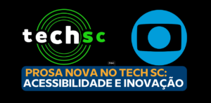 Prosa Nova participa do programa Tech SC na Rede Globo